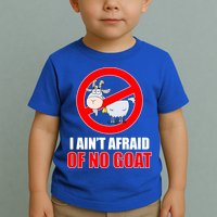 I Ain't Afraid of No Goat Chicago Toddler T-Shirt