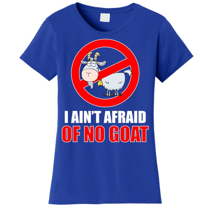 I Ain't Afraid of No Goat Chicago Women's T-Shirt