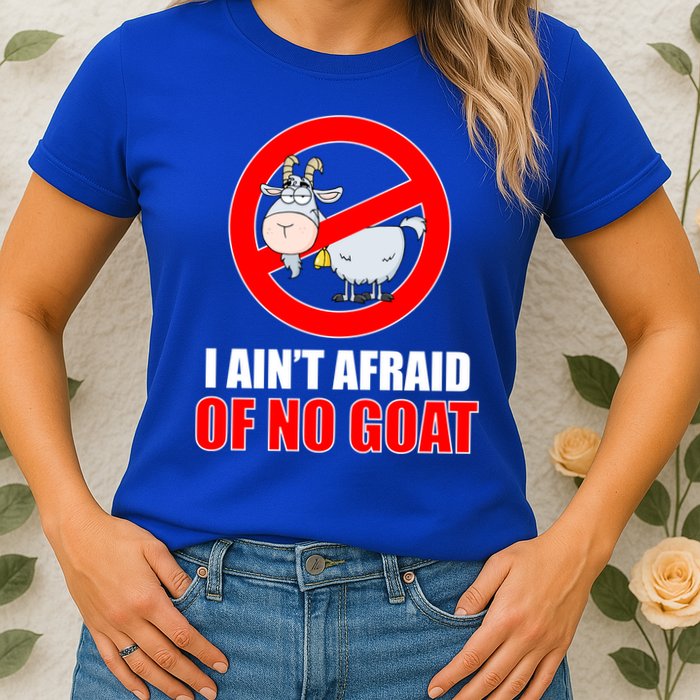 I Ain't Afraid of No Goat Chicago Womens T-Shirt