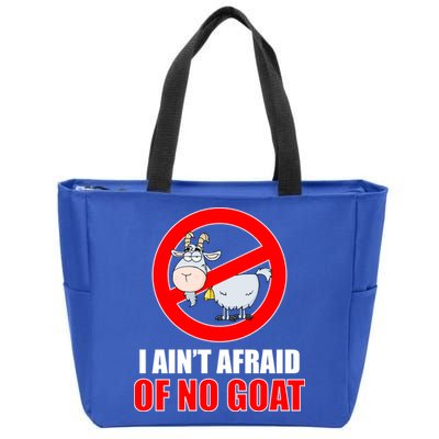 I Ain't Afraid of No Goat Chicago Zip Tote Bag