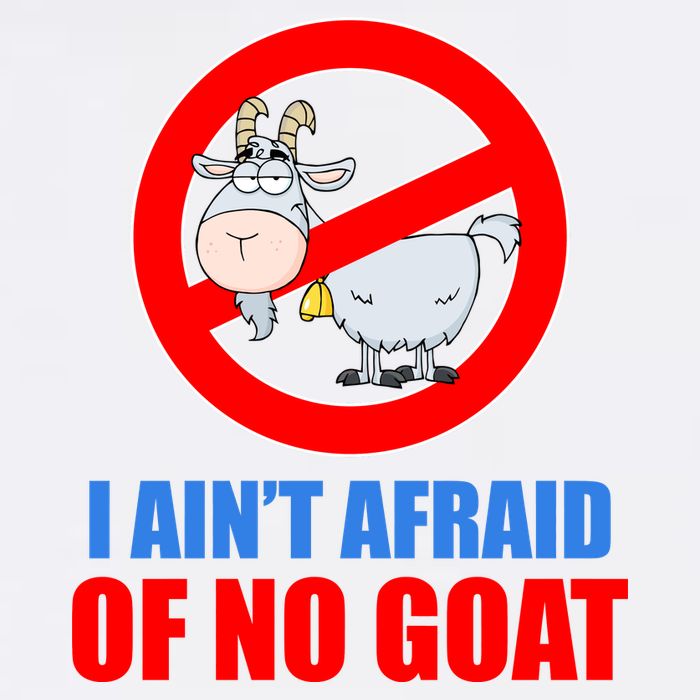 I Ain't Afraid of No Goat Chicago Garment-Dyed Sweatshirt