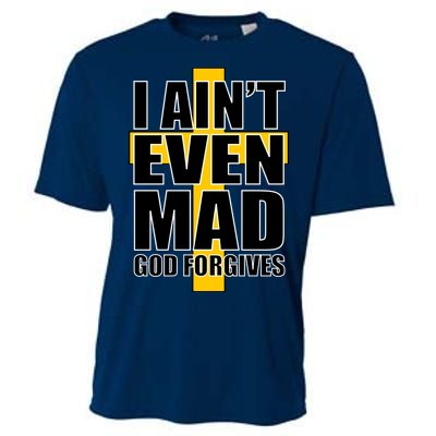 I Ain't Even Mad God Forgives Cooling Performance Crew T-Shirt