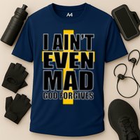 I Ain't Even Mad God Forgives Cooling Performance Crew T-Shirt
