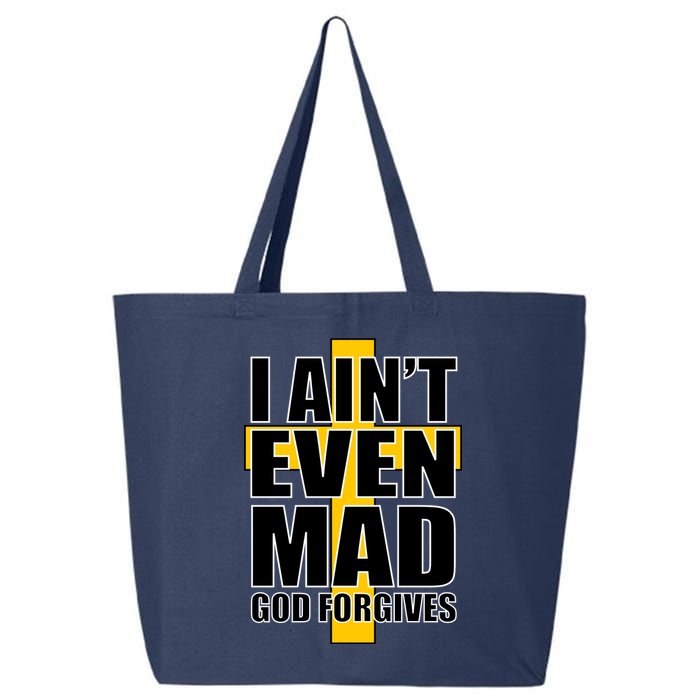 I Ain't Even Mad God Forgives 25L Jumbo Tote