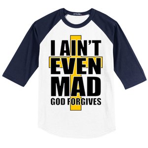 I Ain't Even Mad God Forgives Baseball Sleeve Shirt