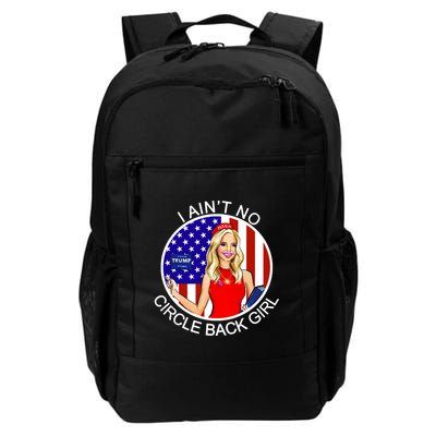 I Ain't No Circle Back Girl Kayleigh McEnany Backpack