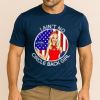 I Ain't No Circle Back Girl Kayleigh McEnany Cooling Performance Crew T-Shirt