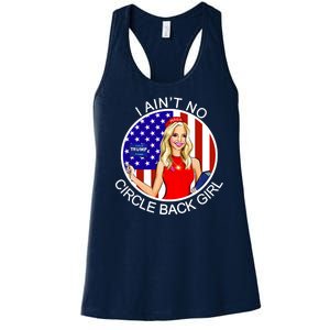 I Ain't No Circle Back Girl Kayleigh McEnany Women's Racerback Tank