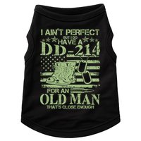 I Ain't Perfect  But I Do Have A DD-214 Doggie Tank