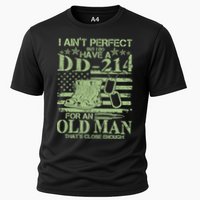 I Ain't Perfect  But I Do Have A DD-214 Performance Shirt