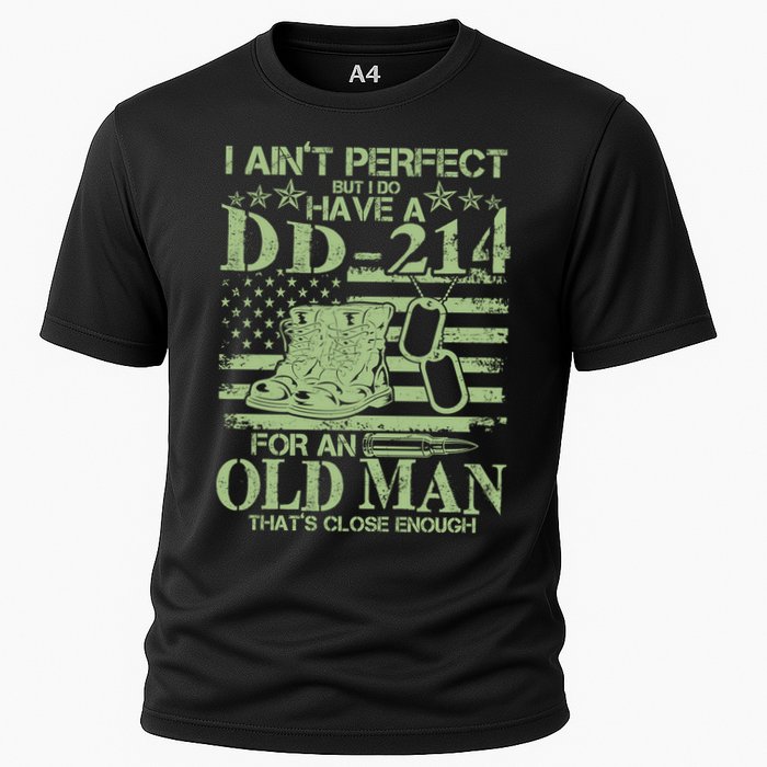 I Ain't Perfect  But I Do Have A DD-214 Performance Shirt