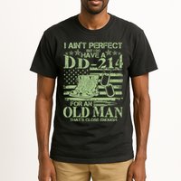 I Ain't Perfect  But I Do Have A DD-214 Tall T-Shirt