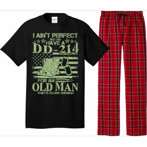 I Ain't Perfect  But I Do Have A DD-214 Pajama Set