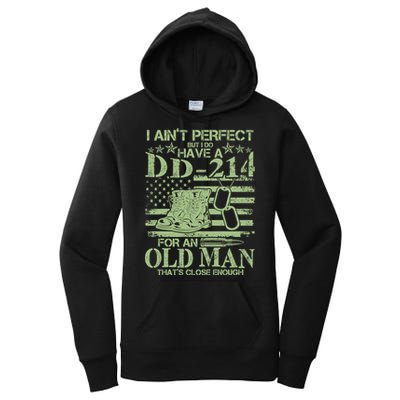 I Ain't Perfect  But I Do Have A DD-214 Women's Pullover Hoodie