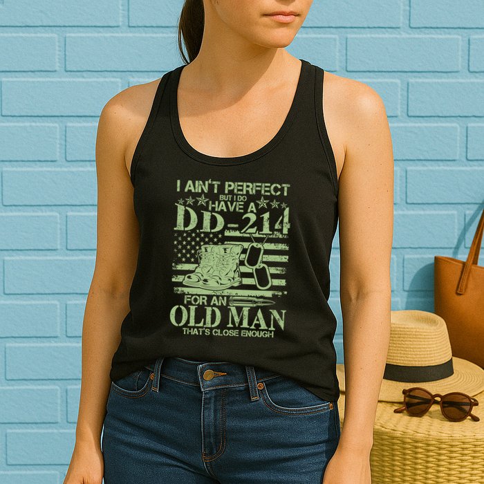 I Ain't Perfect  But I Do Have A DD-214 Womens Tank Top