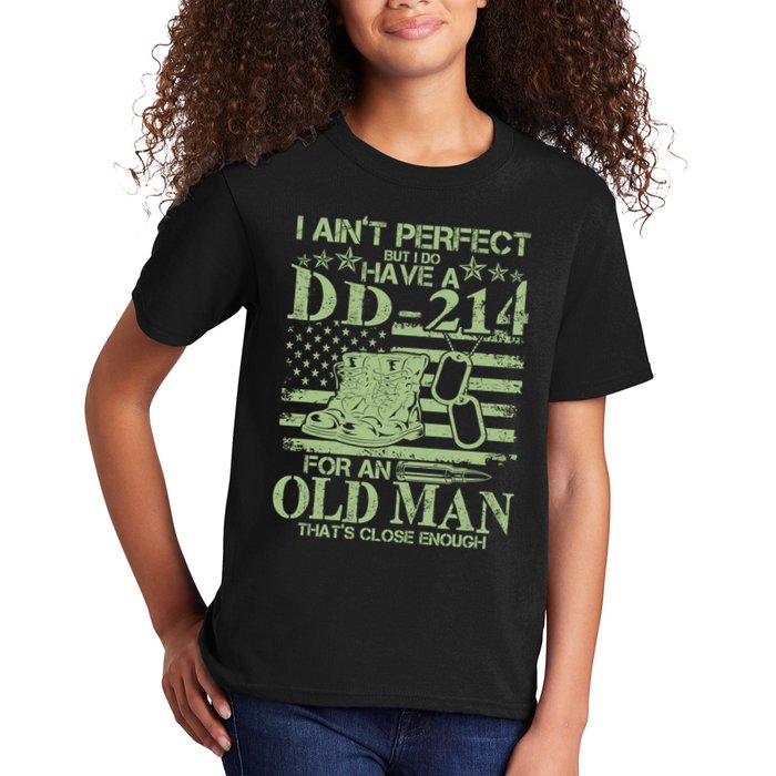 I Ain't Perfect  But I Do Have A DD-214 Kids T-Shirt