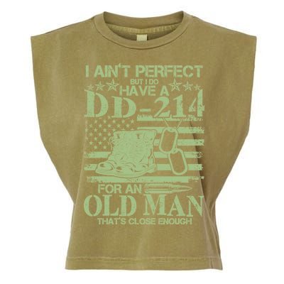 I Ain't Perfect  But I Do Have A DD-214 Garment-Dyed Women's Muscle Tee