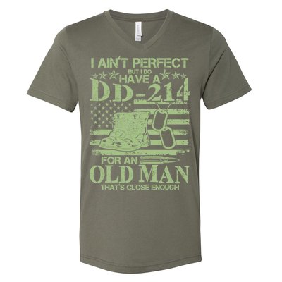 I Ain't Perfect  But I Do Have A DD-214 V-Neck T-Shirt