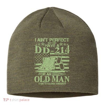 I Ain't Perfect  But I Do Have A DD-214 Sustainable Beanie