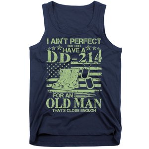 I Ain't Perfect  But I Do Have A DD-214 Tank Top