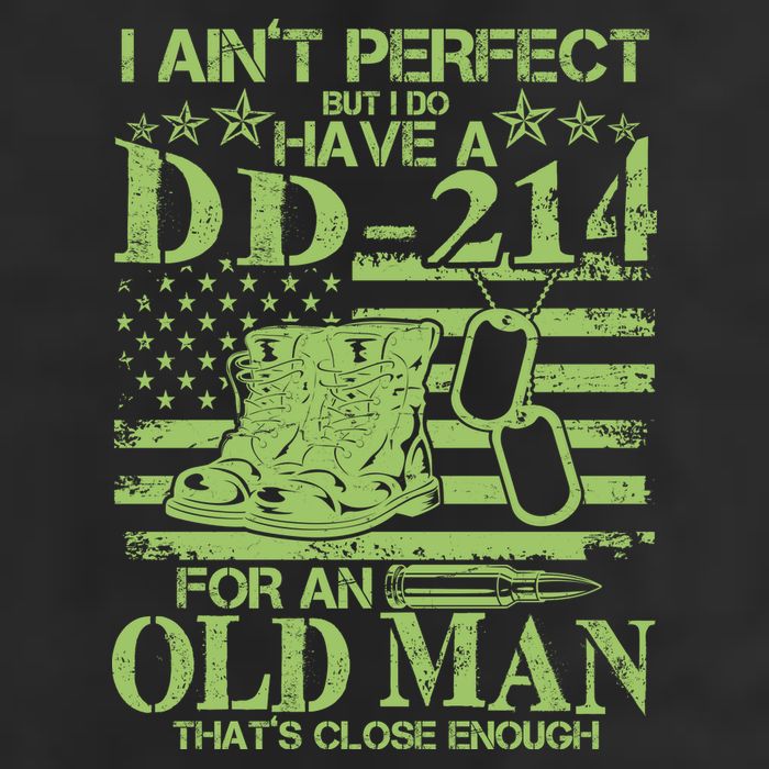 I Ain't Perfect But I Do Have A DD-214 Old Man 7 Panel Mesh Trucker Snapback Hat