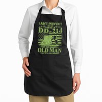 I Ain't Perfect But I Do Have A DD-214 Old Man Apron