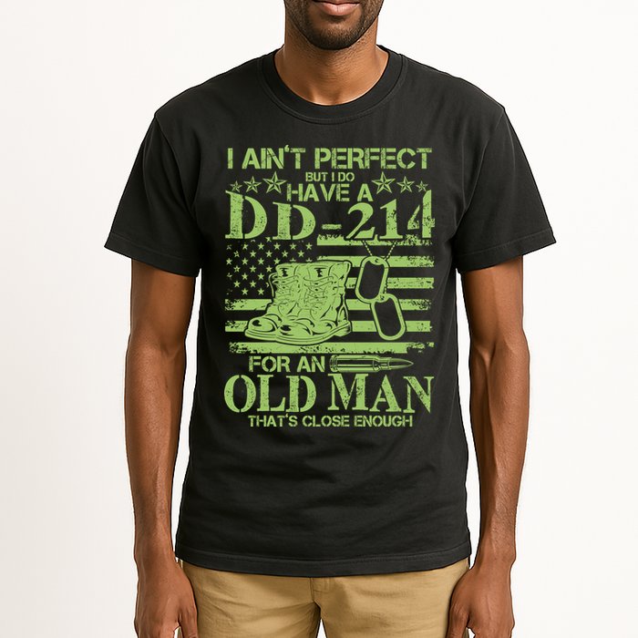 I Ain't Perfect But I Do Have A DD-214 Old Man Tall T-Shirt