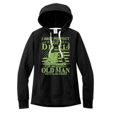 I Ain't Perfect But I Do Have A DD-214 Old Man Women's Fleece Hoodie