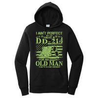 I Ain't Perfect But I Do Have A DD-214 Old Man Women's Pullover Hoodie