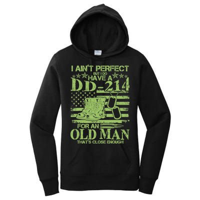 I Ain't Perfect But I Do Have A DD-214 Old Man Women's Pullover Hoodie