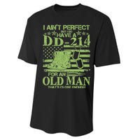 I Ain't Perfect But I Do Have A DD-214 Old Man Performance Sprint T-Shirt