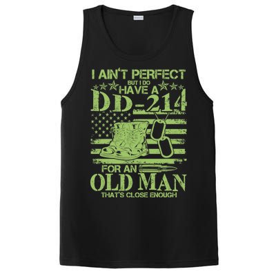 I Ain't Perfect But I Do Have A DD-214 Old Man PosiCharge Competitor Tank