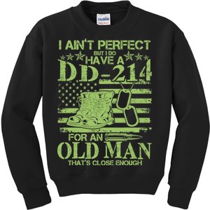 I Ain't Perfect But I Do Have A DD-214 Old Man Kids Sweatshirt