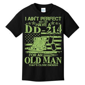 I Ain't Perfect But I Do Have A DD-214 Old Man Kids T-Shirt