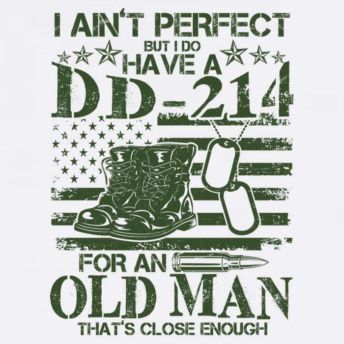 I Ain't Perfect But I Do Have A DD-214 Old Man Garment-Dyed Sweatshirt