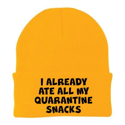 I Already Ate All My Quarantine Snacks Knit Cap Winter Beanie