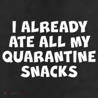I Already Ate All My Quarantine Snacks Beanie