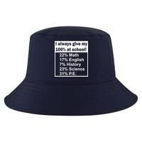 I Always Give My 100 Percent At School Cool Comfort Performance Bucket Hat