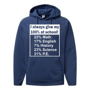 I Always Give My 100 Percent At School Performance Fleece Hoodie