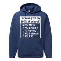 I Always Give My 100 Percent At School Performance Fleece Hoodie