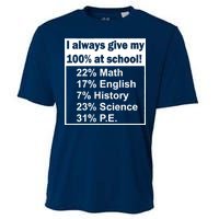 I Always Give My 100 Percent At School Cooling Performance Crew T-Shirt