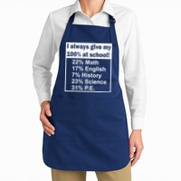 I Always Give My 100 Percent At School Apron