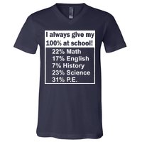 I Always Give My 100 Percent At School V-Neck T-Shirt