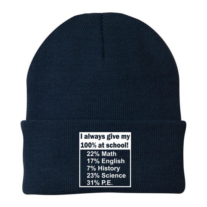 I Always Give My 100 Percent At School Beanie