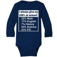 I Always Give My 100 Percent At School Baby Long Sleeve Bodysuit