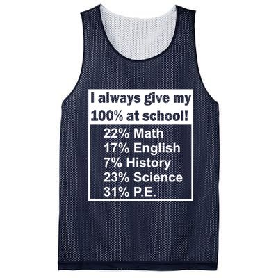 I Always Give My 100 Percent At School Mesh Reversible Basketball Jersey Tank