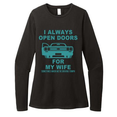 I Always Open Doors For My Wife At 70MPH Womens CVC Long Sleeve Shirt