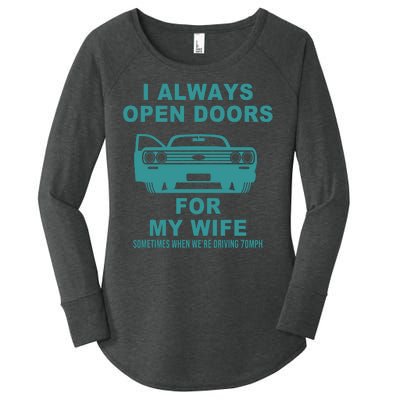 I Always Open Doors For My Wife At 70MPH Women's Perfect Tri Tunic Long Sleeve Shirt