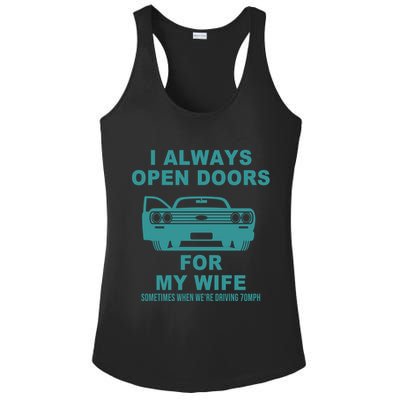 I Always Open Doors For My Wife At 70MPH Ladies PosiCharge Competitor Racerback Tank