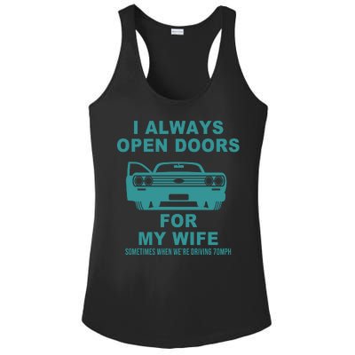 I Always Open Doors For My Wife At 70MPH Ladies PosiCharge Competitor Racerback Tank